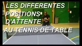 Quel Position D'attente Au Tennis De Table?