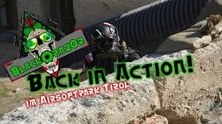 Back in Action im Airsoftpark Tirol [30 & 31.3.2019]