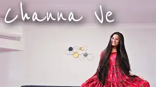 Channa Ve Dance Cover | Dhriti Shah | Deepak Tulsyan Choreography ❤️🧿🫶
