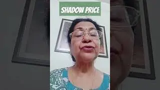 #ShadowPrice               @Sudha Pandeya