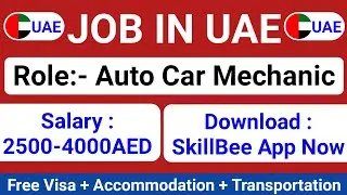 JOB IN UAE/ Role: Auto/car Mechanic/Company: Yoko Garage/Salary: AED 2500 - 4000