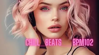 🎵 Chill Beats Harmony by Elaina | Relax & Study Vibes | BPM 102