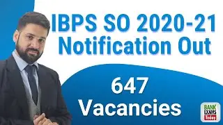 IBPS SO 2020-21 Notification:  647 Vacancies