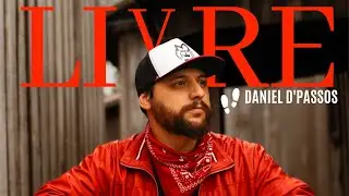 Daniel D'Passos | Livre [Clipe Oficial] Autoral