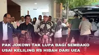 Pak Jokowi Keliling RS Kardiologi, Hibah UEA, Tak Lupa Bagi Sembako 