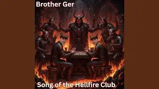 Song of the Hellfire Club