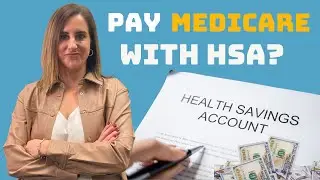 💳 Can You REALLY Use Your HSA for Medicare Premiums?