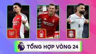 TỔNG HỢP V&Ograve;NG 24 NGOẠI HẠNG ANH 24/25 | TH&Agrave;NH MANCHESTER THẤT THỦ