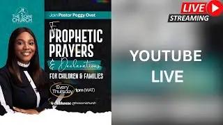PROPHETIC PRAYER FOR CHILDREN & FAMILIES- PASTOR PEGGY || 5TH JAN 2026