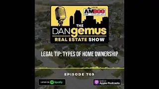 LEGAL TIP: TYPES OF HOME OWNERSHIP