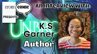 Storycomic Presents: KS Garner, Urban Fantasy Author & Podcaster