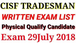 #CISF TRADESMAN 2018 !! List Physical qualify Candidate !! जल्दी से देखे 29 जुलाई 2018