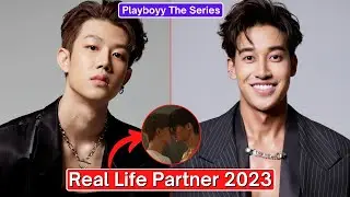 Dech Narongdet And Shell Thakrit (Playboyy The Series) Real Life Partner 2023