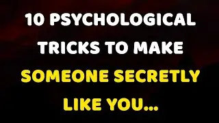 10 Psychological Tricks to Make Someone Secretly Like You