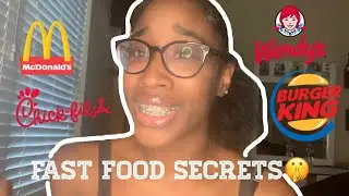 Fast Food Secrets!