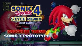 [V2] Knuckles Theme (Sonic 4 Style Remix) - Sonic The Hedgehog 3 Prototype