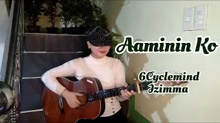 Aaminin Ko - 6cyclemind | Izimma cover