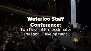 The annual Waterloo Staff Conference