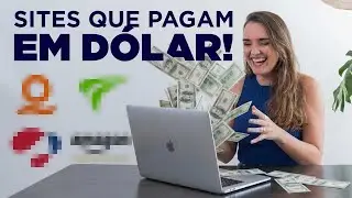 Sites que Pagam em D&oacute;lar | Trabalhar de Casa em 2026 | Renda Extra Home Office