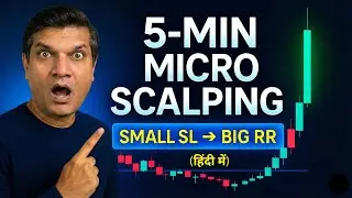 5-Minute Micro Scalping Strategy | Small SL, Big RR | Full Beginner Guide (Intraday Trading)