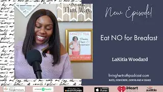 MOT: Eat No for Breakfast like Madame VP Kamala Harris - LaKitia Woodard