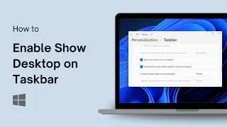 How to Enable or Disable Show Desktop on Taskbar in Windows 11