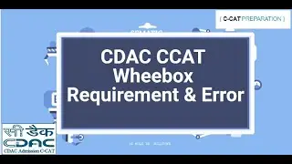 CDAC CCAT  Exam Software ( WheeBox ) Requirement & Error while Installing