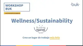 Workshop Building Happiness Wellness/ Sustainability