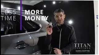 How To: Quicker enhancements with Titan Coatings Ultra.