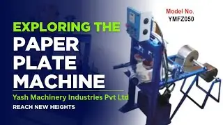 Smart Paper Plate Making Solutions | Next-Level Efficiency: New Generation of Paper Plate Machines