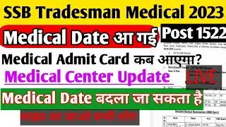 live!  SSB Tradesman Admit card |&bull; ssb Tradesman medical date || ssb Tradesman medical cut off #ssb