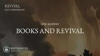 Books and Revival | Iain Murray