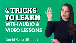 How to Learn Danish Fast with Audio & Video Lessons (4 Tricks Inside)