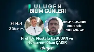 I.ULUGEN BİLİM GÜNLERİ-20 MART/Prof. Dr. Mustafa ÖZDOĞAN ve Muharrem Okan ÇAKIR