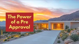 The power of being pre approved to buy real estate in Arizona