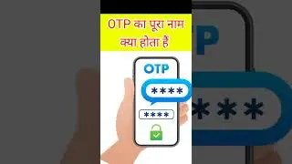 otp ka full from otp ka pura naam kya hota hai #facts #amazingfact