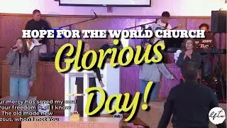 Glorious Day! (Live Worship) 10-26-2025