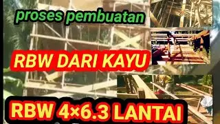 cara membuat RBW dari kayu 3 lantai 4&times;6