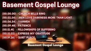 Basement Gospel Lounge 