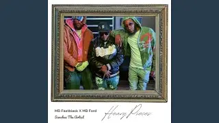 Heavy Pieces (feat. MB Ford & Sanchez The Artist)