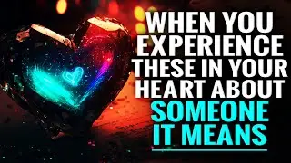 If Your Heart feels This Towards Someone, It's A Sign God Is Telling This To You.