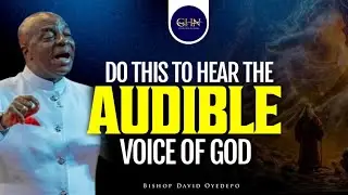How To Hear The Voice Of God Bishop Oyedepo