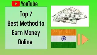 Top 7 Best Method to Earn Money Online in India - 2020 (LockDown Special Video)🗒