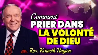 DISCERNER LA VOLONTÉ DE DIEU DANS LA PRIERE PERSONNELLE II KENNETH HAGGIN
