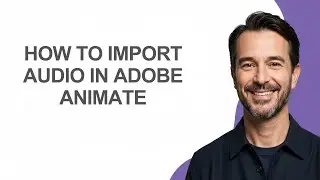 How to Import Audio In Adobe Animate - KevinHowTo