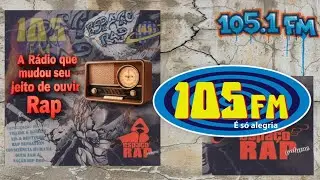 Eapa&ccedil;o Rap 105FM como voc&ecirc; nunca viu #rapnacional