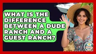 What Is The Difference Between A Dude Ranch And A Guest Ranch? - The Family Getaway Guide