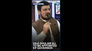 President Approves Haji Ghulam Ali&rsquo;s Appointment As KP Governor | Developing |Dawn News English