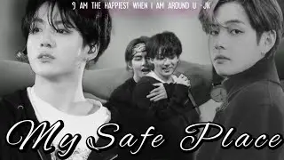 My Safe Place...TaeKook ff...part (2/6)...Top Tae
