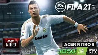 FIFA 21 | RTX 3050 Ti Laptop + i7 11800H | Acer Nitro 5 | Native 1080p All Settings